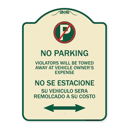 Signmission Violators Towed Away Vehicle Owners W/ No Se Extacione Su Vehicul Alum, 18" L, 24" H, TG-1824-22735 A-DES-TG-1824-22735